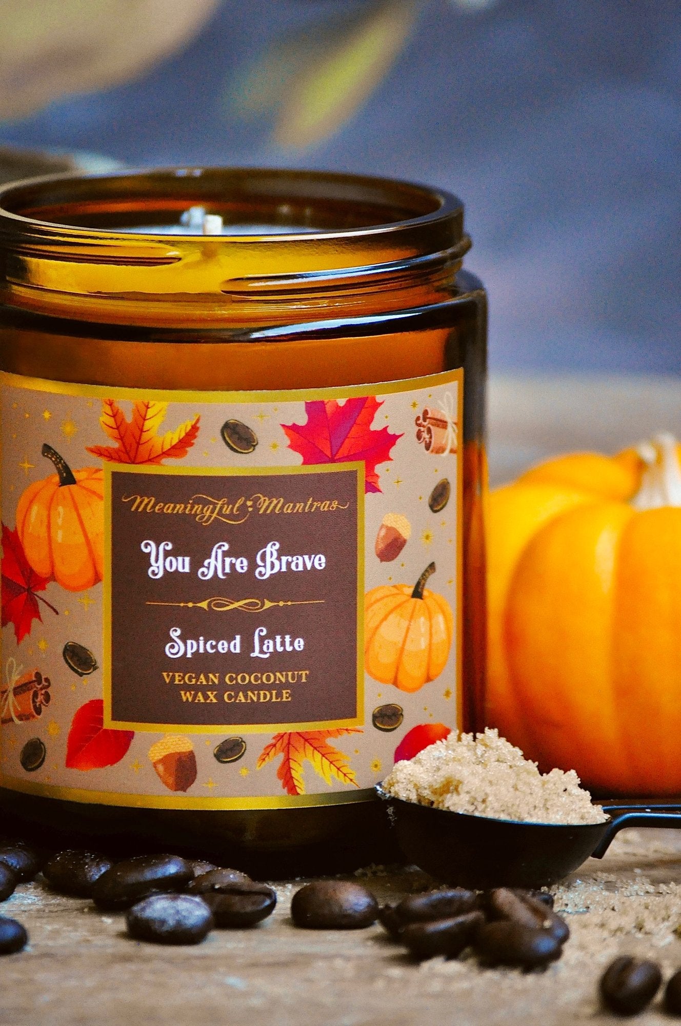 You Are Brave Spiced Latte Candle
