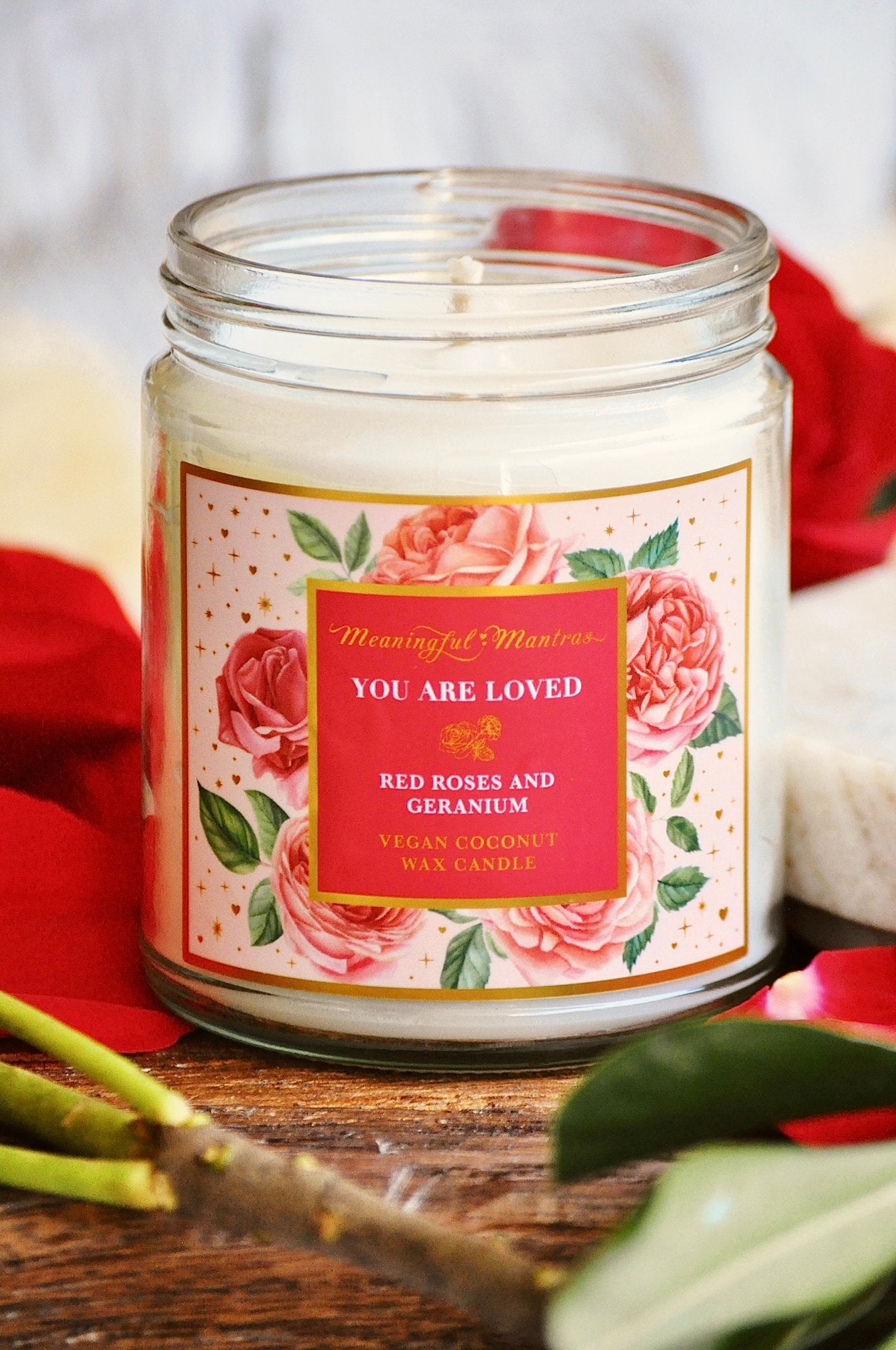You Are Loved Rose Geranium Candle