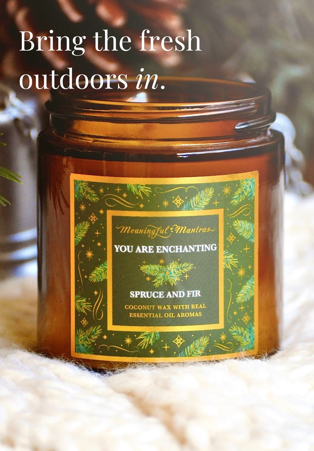 You Are Enchanting Spruce & Fir Mini Candleimage-alt
