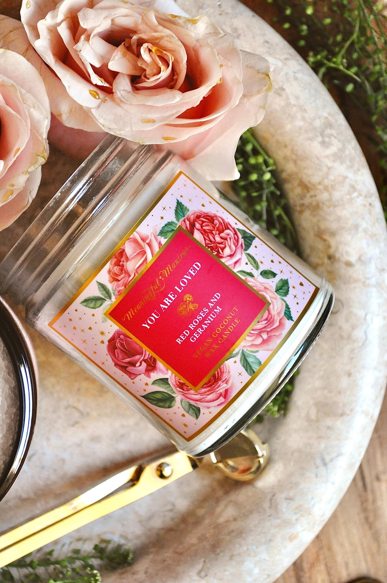 You Are Loved Rose Geranium Candle